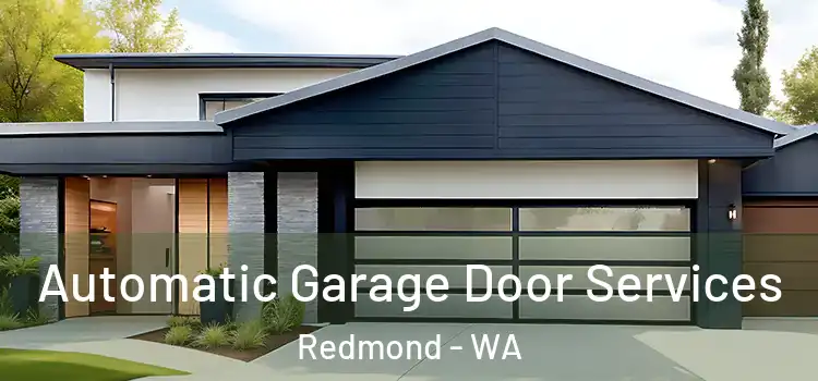  Automatic Garage Door Services Redmond - WA