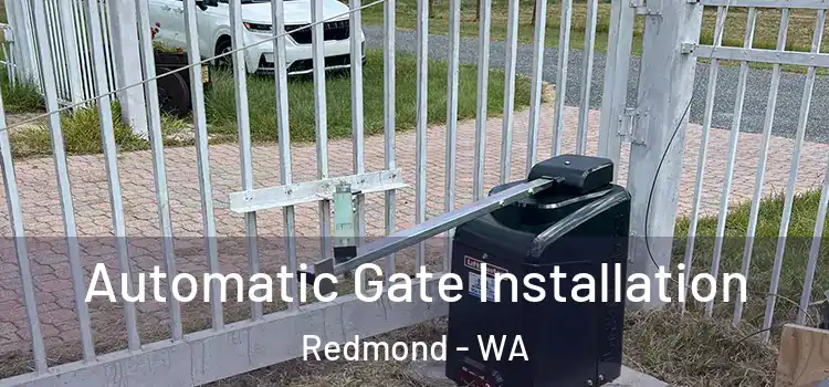 Automatic Gate Installation Redmond - WA