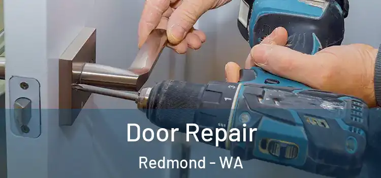 Door Repair Redmond - WA