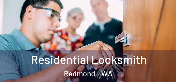 Residential Locksmith Redmond - WA